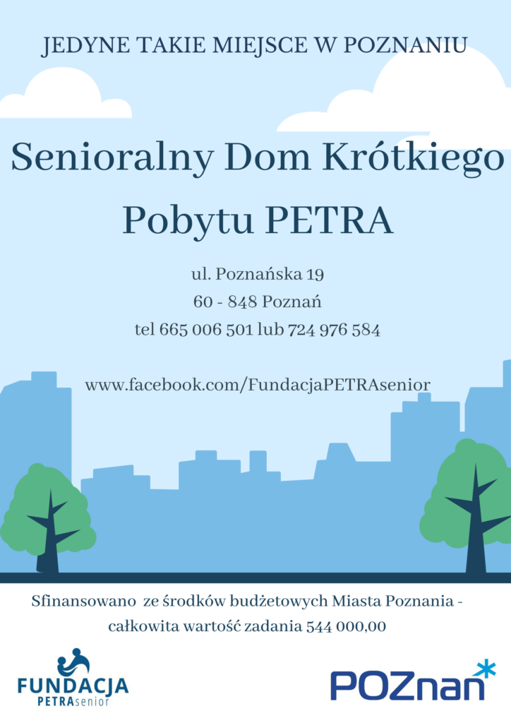 Plakat informuje o możliwości korzystania z opieki w dziennym domu pobytu dla osób starszych niesamodzielnych - Senioralny Dom Krótkiego Pobytu PETRA